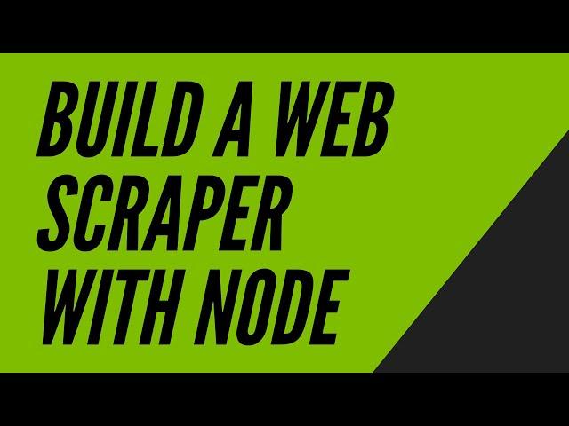 Create a Web Scraper with Node