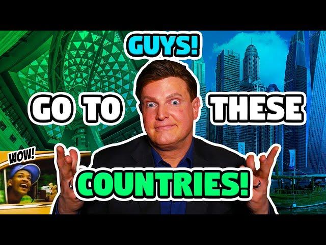 Top 5 Countries In The World To Move To FOR MEN