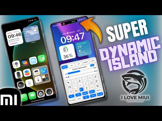 Custom Theme With Super Dynamic Island On Xiaomi Devices | I Love Miui