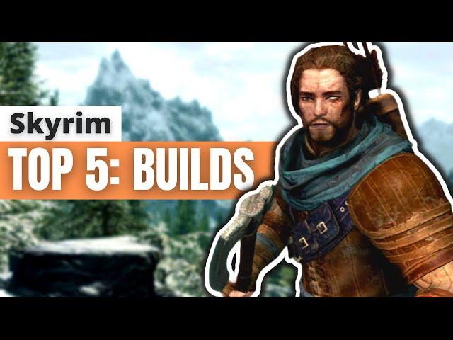 Top 5: Skyrim-Builds, die richtig Spaß machen!