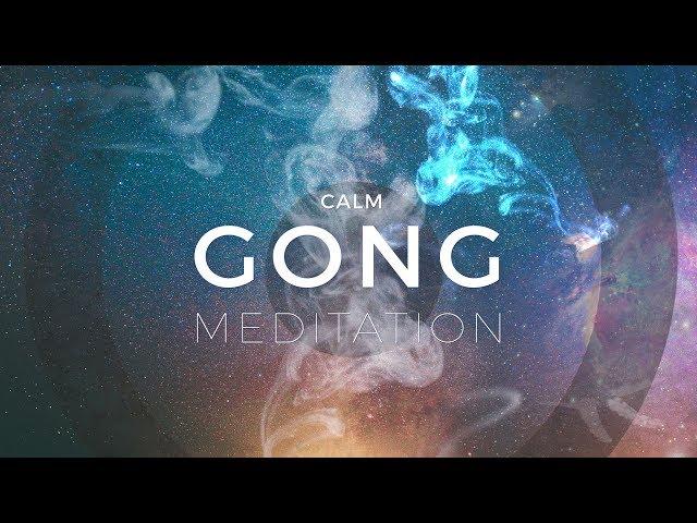 Calm Gong Meditation Session - Tam Tam Gong & Crystal Bowls Music