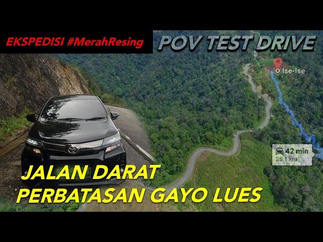 Test Drive Avanza 1.5 Veloz ke Gayo Lues | POV Driving Indonesia #TravelDocumentary #IUIProduction