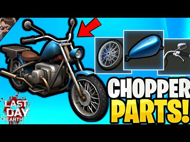 HOW DO BEGINNERS GET CHOPPER PARTS EASILY! IN LDoE | Last Day on Earth: Survival