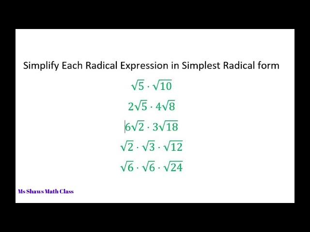 Simplify each radical expression in simplest radical form