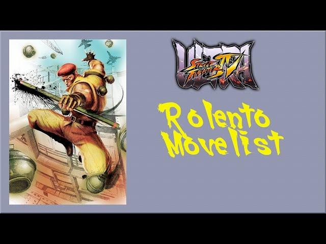 Ultra Street Fighter IV - Rolento Move List