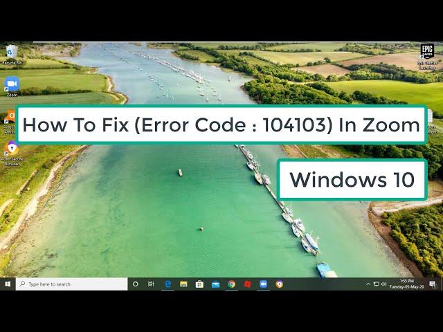 How To Fix (Error Code : 104103) In Zoom