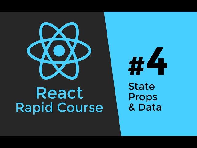 REACT JS TUTORIAL #4 - State vs Props & Application Data