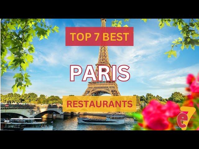 Top 7 Restaurants in Paris 2024 - MUST-TRY Restaurants for Every Budget (Michelin & Beyond!)