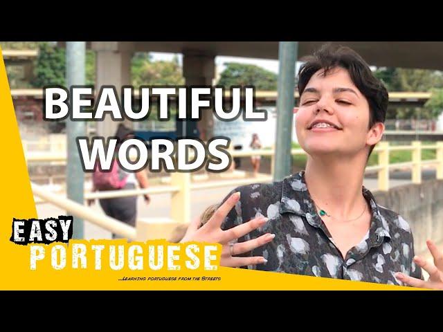 Beautiful Words in Portuguese | Easy Portuguese 72