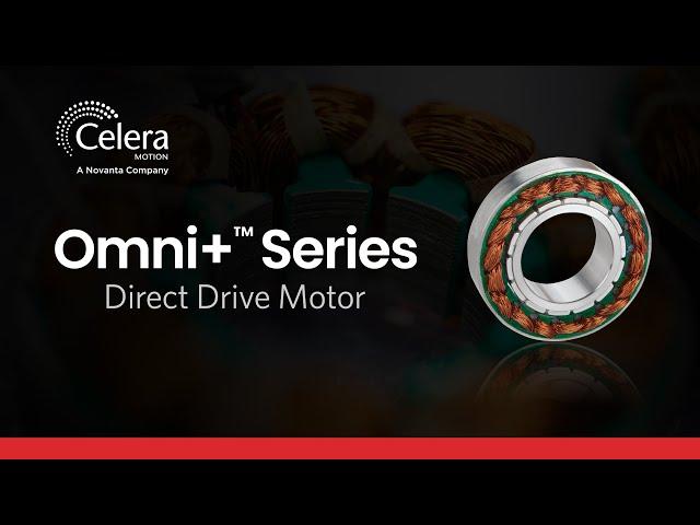 Omni+ Series - Direct Drive Motors