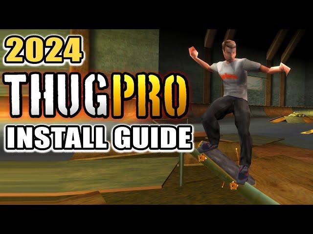 How To Download and Install THUG Pro 2024 (Tutorial | Guide)