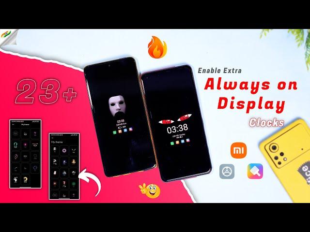 Enable Advanced AOD Clock on Any Xiaomi, Redmi and Poco Phones | 25+ New Always on Clocks : No Root