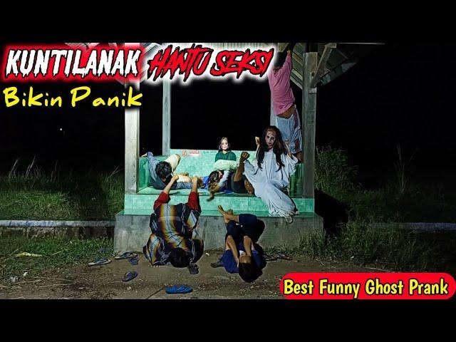 Prank Kuntilanak dan Hantu Seksi || Selalu Bikin Panik Dan Bikin Ngakak || Sexy Ghost  Most ignorant