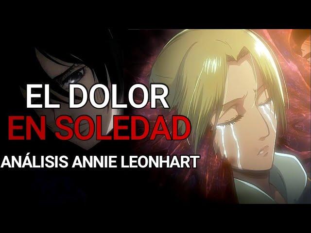 La Frialdad Del Dolor - Annie Leonhart Análisis - Shingeki no Kyojin