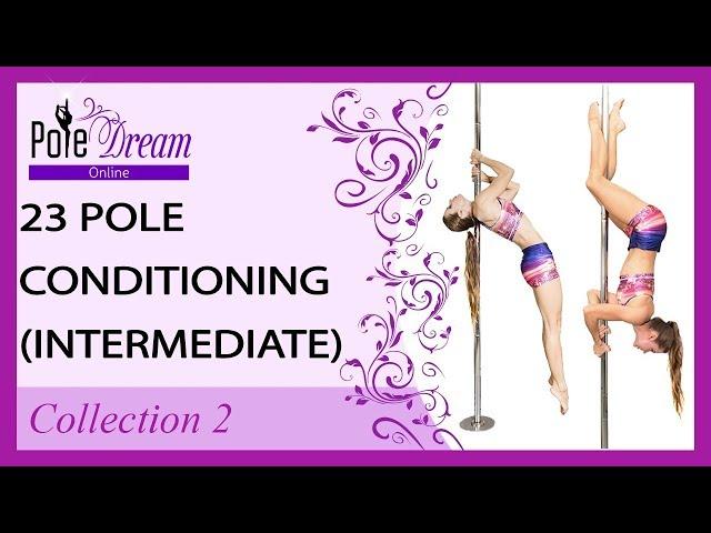 23 pole conditioning intermediate