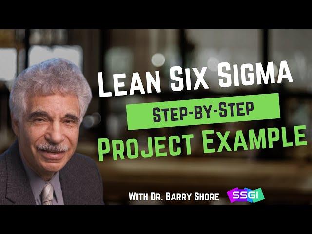 Lean Six Sigma Project Example with DMAIC - Green Belt Training