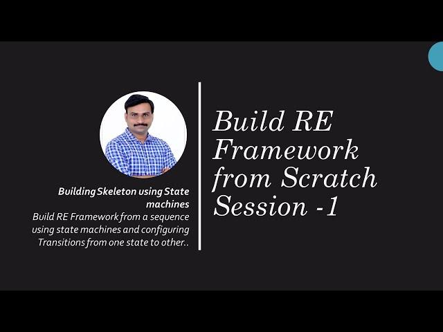 Build RE Framework from Scratch Step by Step || Building Skeleton using State machines