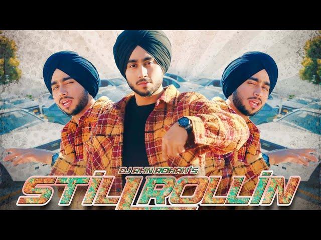 Still Rollin | DJ RHN ROHAN (Remix) |Punjabi Latest Song 2023 | Ft. Shubh