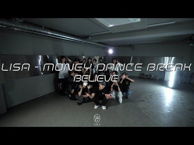 BELIEVE Choreography / LISA - MONEY DANCE BREAK   BORNPINK WORLD TOUR (Live Studio Version)