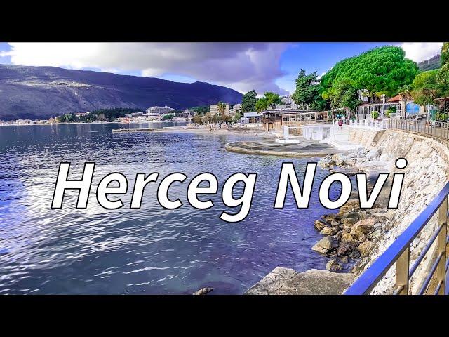 Herceg Novi Montenegro 4K Walking Tour | Stunning Coastal Views 2024