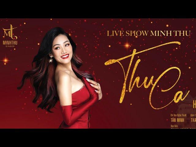 Live Show Thu Ca 2023 Full