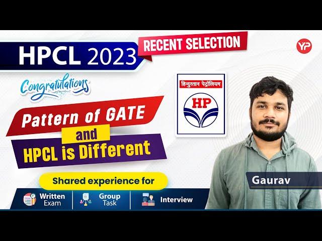 Pattern of GATE & HPCL is different | Gaurav Experience sharing HPCL 2023 selection without GATE