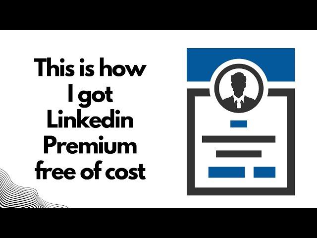 This is How You can get LinkedIn Premium Free of Cost