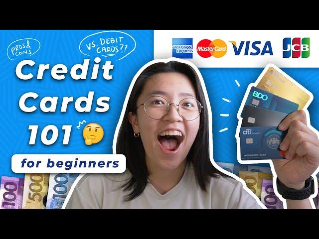  Credit Cards for BEGINNERS | vs Debit Card, Pros & Cons, How to Apply | Credit Cards 101