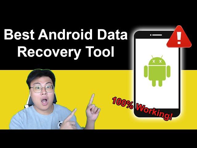 Best Android Data Recovery 2024: Recover Deleted Video/Photos/Files Easily!