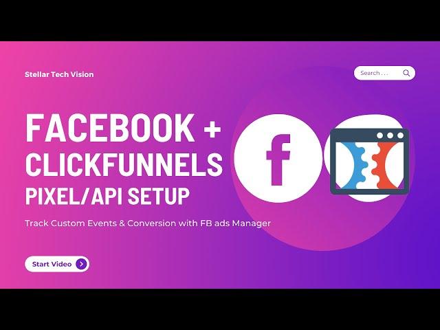 How to Connect Facebook Pixel/API to Clickfunnels & Test Custom Events