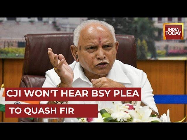 Setback For B. S. Yediyurappa As CJI U.U Lalit Refuses To Hear His Plea In Land De-Notification Case