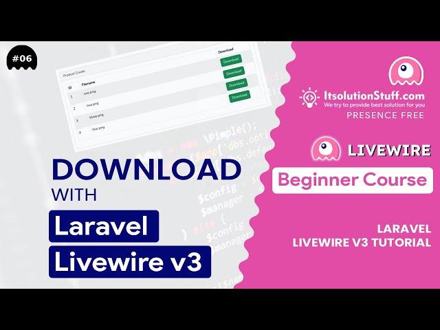 Download File in Laravel Livewire 3 | EP 6