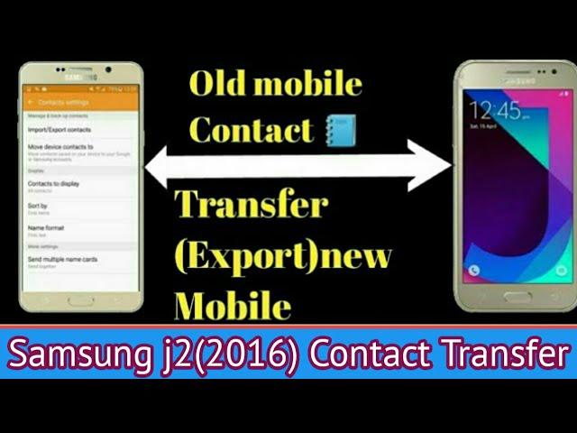 How to import and export contacts on Samsung Galaxy J2 Smartphone