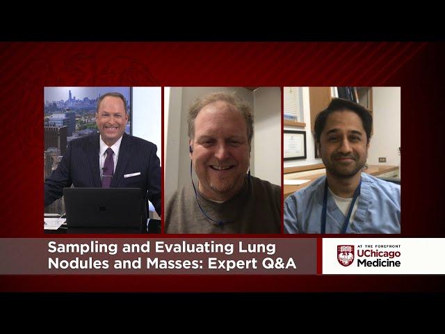 Sampling and Evaluating Lung Nodules and Masses: Expert Q&A