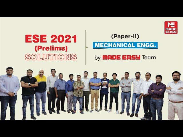 ESE 2021 Prelims |Post Exam Analysis | ME |Mechanical Engineering (Paper-2) |By: MADE EASY Faculties