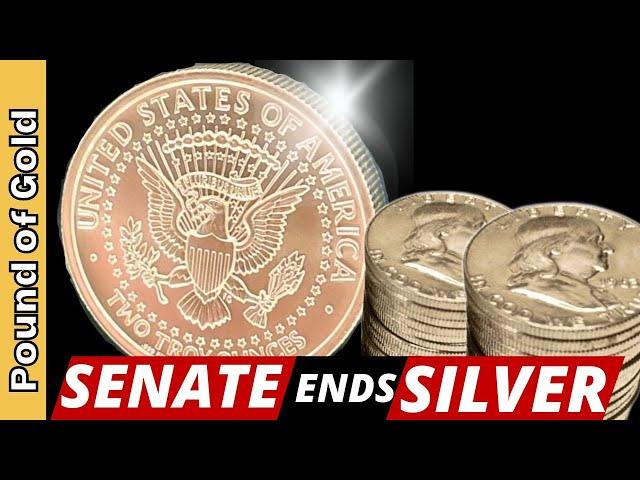 SENATE Passes Law: silver stacking days are OVER!