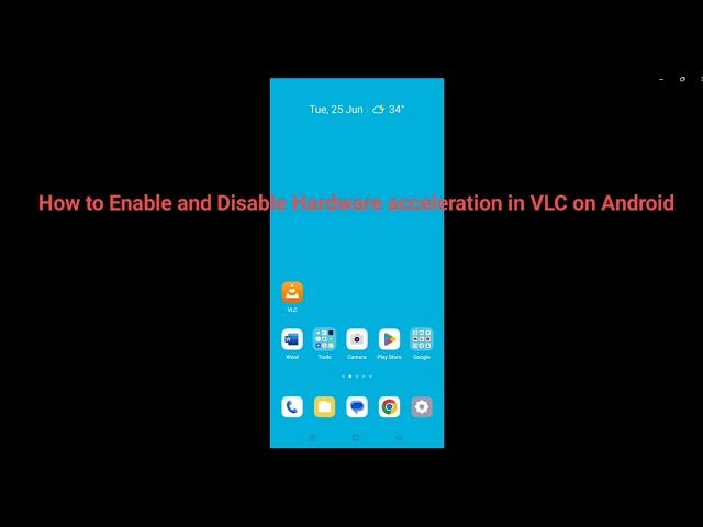 How to enable or disable Hardware Acceleration in VLC on Android