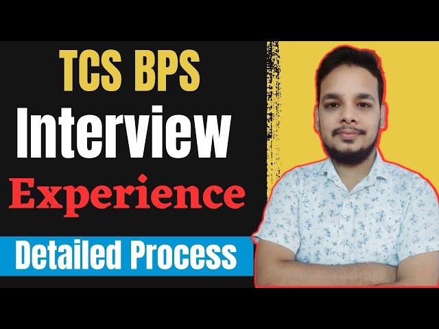 TCS BPS Interview Experience 3 | TCS BPS Interview Questions | How to Crack TCS BPS | Online Test