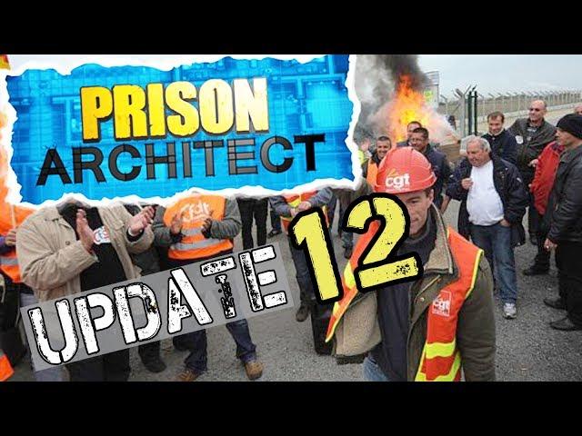 Prison Architect | Обзор обновления. Update 12. Забастовка! Потребности