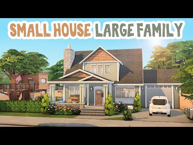 Small House Large Family  || The Sims 4: Speed Build