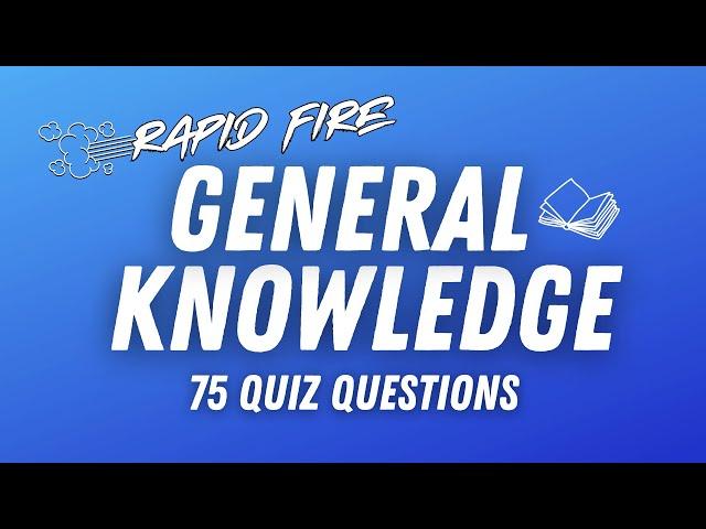 General Knowledge Quiz - What's Your Level?