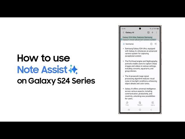 Galaxy S24 Series: How to use Note Assist | Samsung