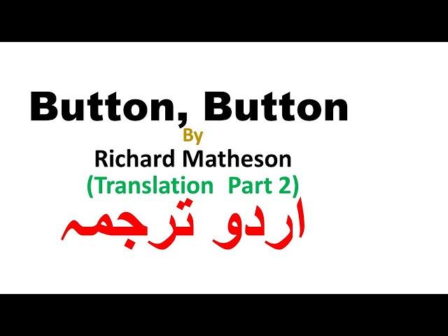 Button, Button Translation Part 2