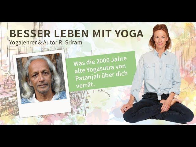 Podcast #20: Was die Yoga-Sutra von Patanjali über dich verrät – Yogalehrer & Autor R. Sriram