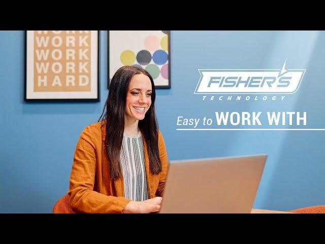 Fisher's Tech - Easy to Work With