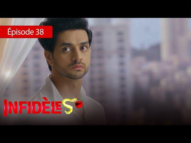 Infidèles - EP 38 - Silsila Badalte Rishton Ka - Série en français - HD