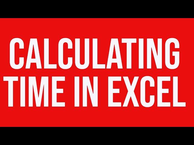 Calculating time in MS-Excel