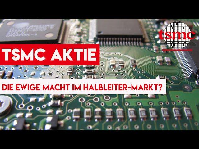 TSMC Aktie - Die ewige Macht im Halbleiter-Markt? | Taiwan Semiconductor Manufacturing Company