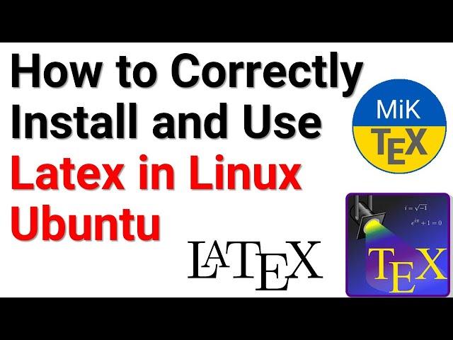 How to Correctly Install and Use Latex In Linux Ubuntu - Install MikTex and TeXstudio Correctly