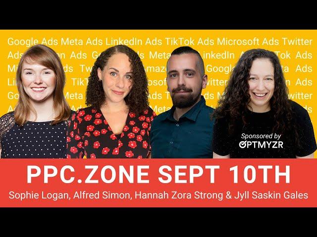 PPC Zone September 2024 "Activate Google Ads Advanced Mode" | Sponsored by Optmyzr